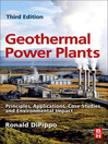 Geothermal Power Plants Principles, Applications, Case Studies and Environmental Impact, Third Edition by Ronald DiPippo eBook